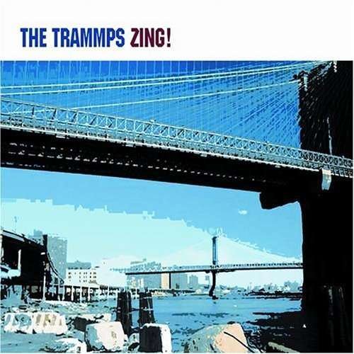 Cover for Trammps (The) · Trammps (The) - Zing! (CD)