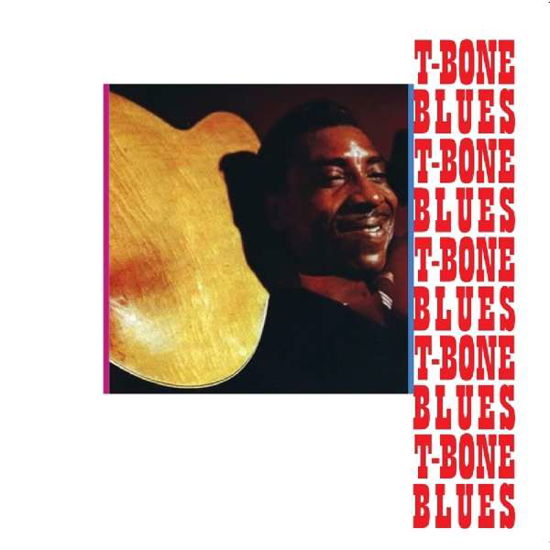 T-Bone Blues - T-Bone Walker - Musique - DAN - 5050457174729 - 1 octobre 2018