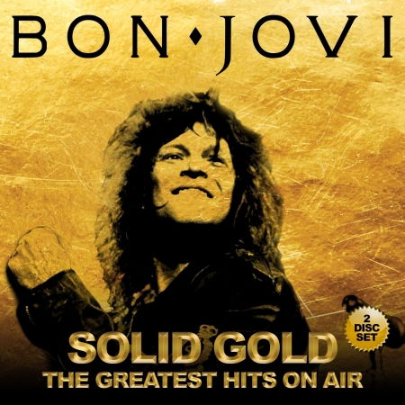 Solid Gold - Bon Jovi - Musik - STORE FOR MUSIC - 5055544215729 - 27. Oktober 2017