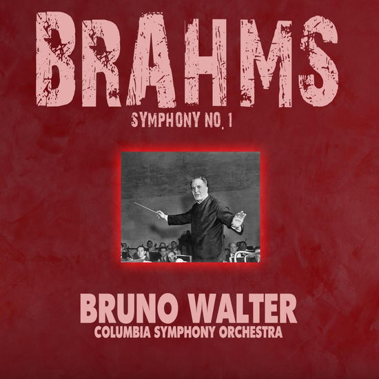 Cover for Columbia Symphony Orchestra / Walter Bruno · Symphony No. 1 Op. 68 (CD) (1988)