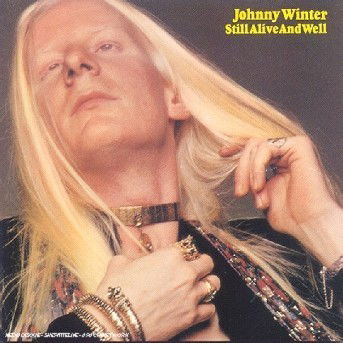 Cover for Johnny Winter · Johnny Winter-Still Alive And Well (CD) (2008)