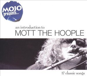 Cover for Mott the Hoople · Mojo Presents (CD) (2007)