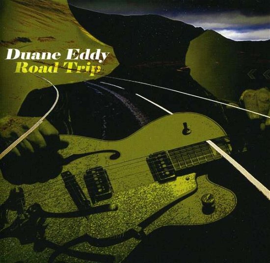 Cover for Duane Eddy · Road Trip (CD) (2011)