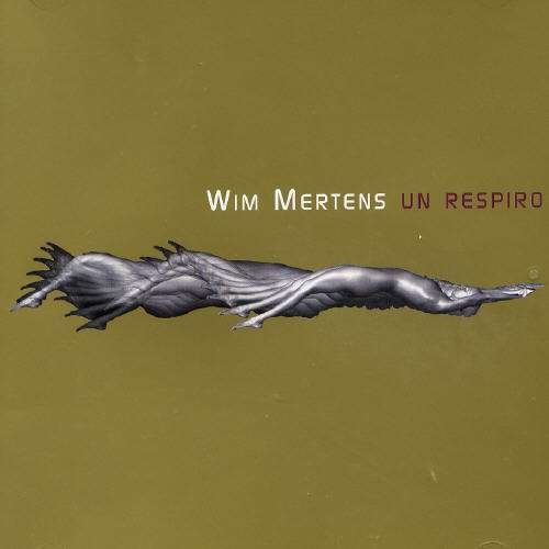 Cover for Wim Mertens · Un Respiro (CD) (2005)