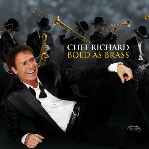 Cover for Cliff Richard · Cliff Richard - Bold As Brass (CD) (2010)