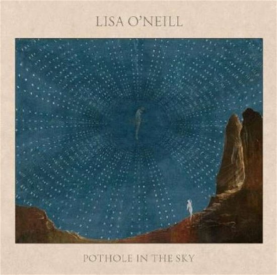 Pothole in the Sky - O'Neill Lisa - Music - Plateau - 5391518341729 - February 17, 2016