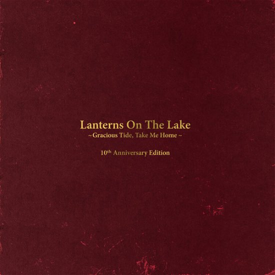Cover for Lanterns On The Lake · Gracious Tide, Take Me Home (LP) (2021)