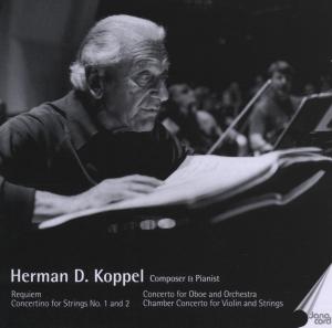 Composer & Pianist - Herman D. Koppel - Muziek - DANACORD - 5709499571729 - 2 maart 2009