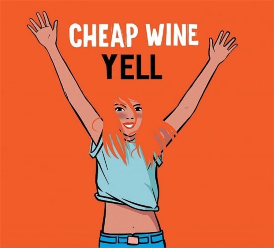 Cover for Cheap Wine · Yell (CD) (2022)