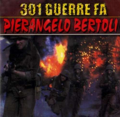Cover for Pierangelo Bertoli · 301 Guerre Fa (CD) (2002)
