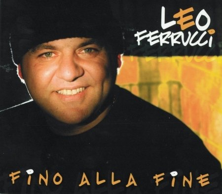 Ferrucci Leo · Fino Alla Fine (CD) [Digipack] (2024)