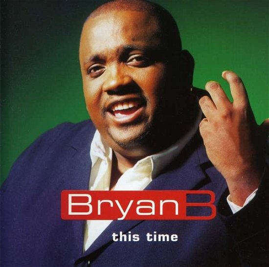 Cover for Bryan B. · This Time (CD) (2000)