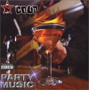 Cover for The Coup · Party Music (CD) (2004)