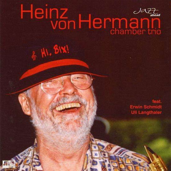 Cover for Heinz Von Hermann · Hi Bix! (CD) (2010)