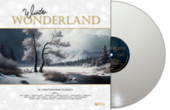 Winter Wonderland · Winter Wonderland - 14 Christmastime Classics (White Vinyl) (LP) (2024)