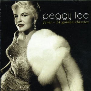 Fever-24 Golden Classics - Peggy Lee - Musik - MASTERSONG - 9316797550729 - 27. juni 2006