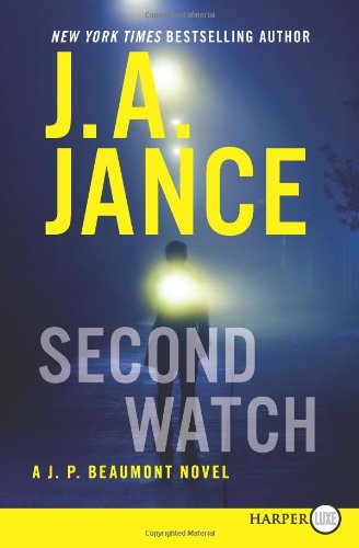 Cover for J. A. Jance · Second Watch Lp: a J. P. Beaumont Novel (Pocketbok) [Lgr edition] (2018)