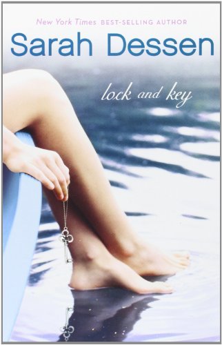 Cover for Sarah Dessen · Lock and Key (Taschenbuch) [Reprint edition] (2009)