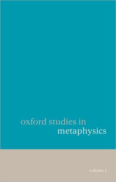 Cover for Zimmerman, Dean W., · Oxford Studies in Metaphysics Volume 1 - Oxford Studies in Metaphysics (Hardcover Book) (2004)