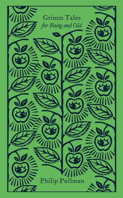 Cover for Philip Pullman · Grimm Tales: For Young and Old - Penguin Clothbound Classics (Gebundenes Buch) (2020)