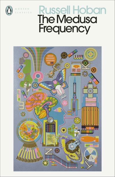 The Medusa Frequency - Penguin Modern Classics - Russell Hoban - Books - Penguin Books Ltd - 9780241485729 - April 29, 2021