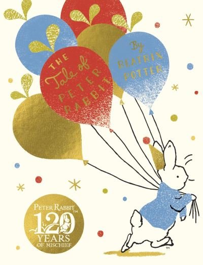 Cover for Beatrix Potter · The Tale Of Peter Rabbit: Birthday Edition (Hardcover Book) (2022)