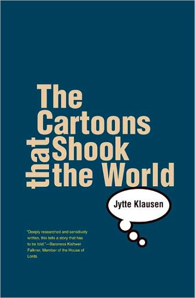 Cover for Jytte Klausen · The Cartoons That Shook the World (Hardcover Book) (2009)