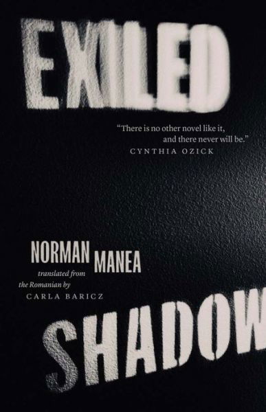 Exiled Shadow - The Margellos World Republic of Letters - Norman Manea - Books - Yale University Press - 9780300265729 - September 12, 2023