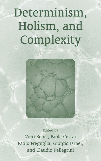 Cover for Jeremy M Boss · Determinism, Holism, and Complexity (Hardcover Book) [2003 edition] (2003)
