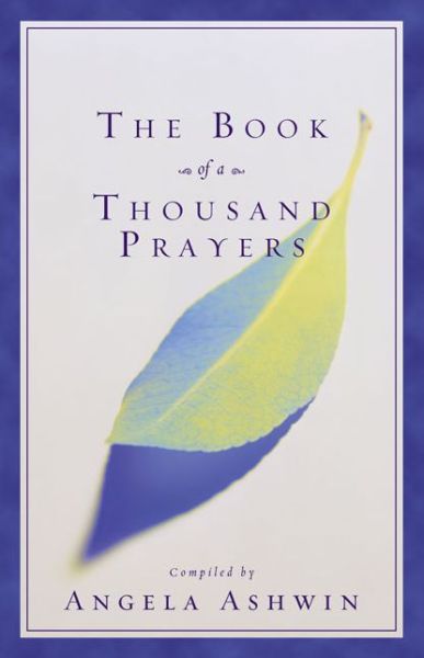 Cover for Angela Ashwin · The Book of a Thousand Prayers (Paperback Book) (2002)