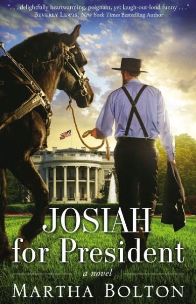 Cover for Martha Bolton · Josiah for President: A Novel (Paperback Book) (2012)