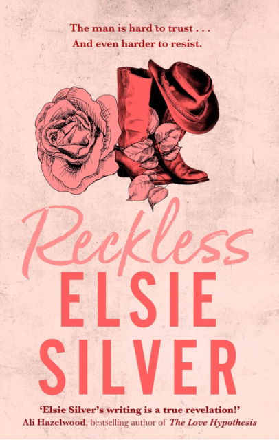 Reckless: The must-read, small-town romance and TikTok bestseller! - Chestnut Springs - Elsie Silver - Books - Little, Brown Book Group - 9780349437729 - June 9, 2023