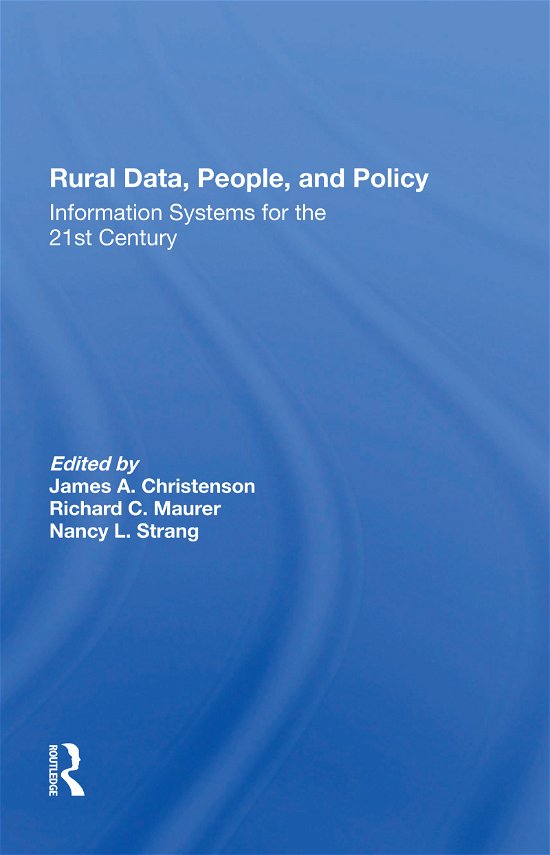 Cover for Lis M. Maurer · Rural Data, People, And Policy: Information Systems For The 21st Century (Pocketbok) (2021)