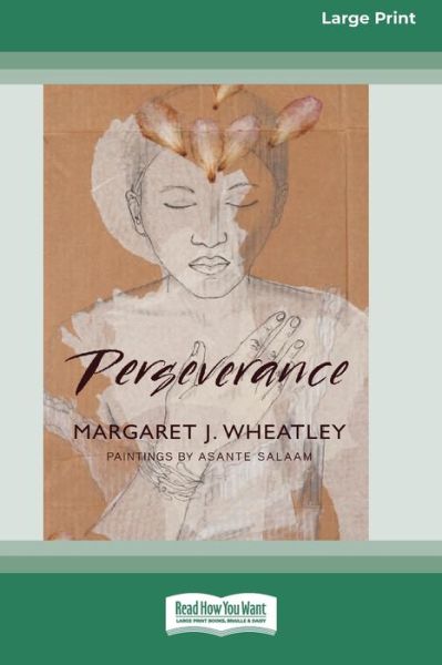 Cover for Margaret Wheatley · Perseverance [Standard Large Print 16 Pt Edition] (Paperback Book) (2011)