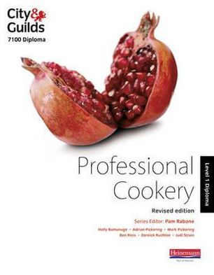 City & Guilds 7100 Diploma in Professional Cookery Level 1 Candidate Handbook, Revised Edition - ProActive Hospitality & Catering - Pam Rabone - Books - Pearson Education Limited - 9780435033729 - July 28, 2010