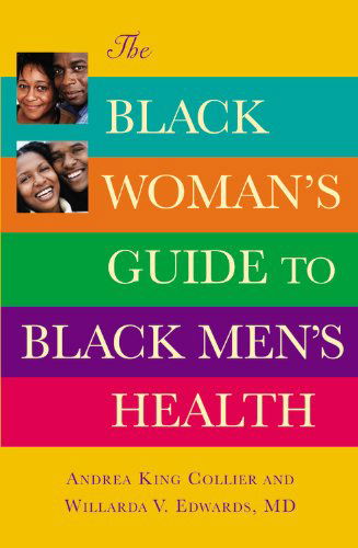 Cover for Andrea King Collier · The Black Woman's Guide To Black Men's Health (Paperback Book) (2007)