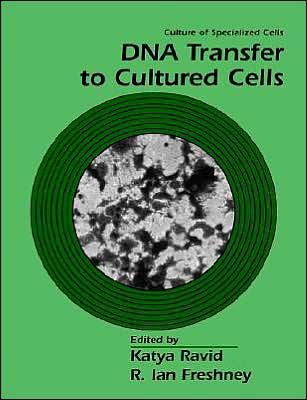 Cover for K Ravid · DNA Transfer to Cultured Cells - Culture of Specialized Cells (Paperback Book) (1998)