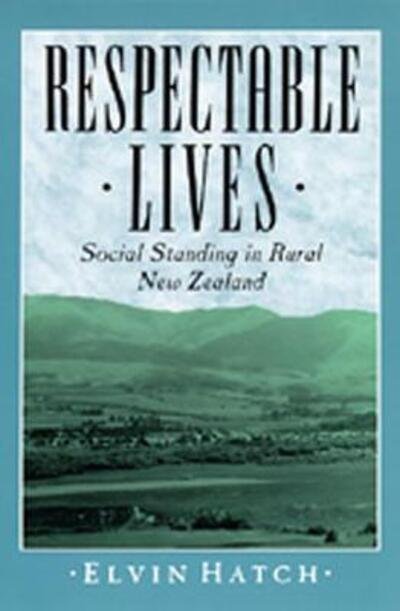 Cover for Elvin Hatch · Respectable Lives (Hardcover Book) (1991)