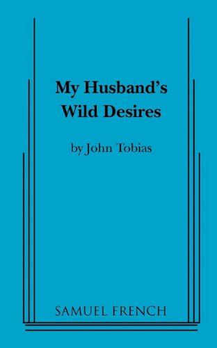 Cover for John Tobias · My Husband's Wild Desires (Paperback Book) (2010)