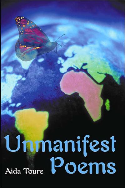 Cover for Aida Toure · Unmanifest Poems (Paperback Book) (2000)