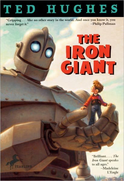 Cover for Ted Hughes · The Iron Giant (Hardcover Book) [Turtleback School &amp; Library Binding edition] (1999)