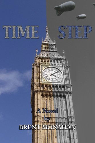 Time Step - Brent Monahan - Books - WTF Books - 9780615705729 - September 1, 2012
