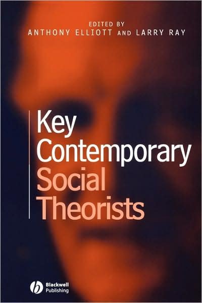 Cover for Elliott · Key Contemporary Social Theorists (Paperback Bog) (2002)