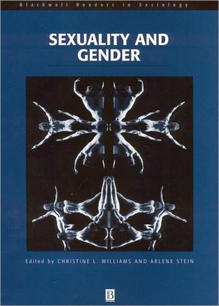 Cover for CL Williams · Sexuality and Gender - Wiley Blackwell Readers in Sociology (Paperback Bog) (2001)