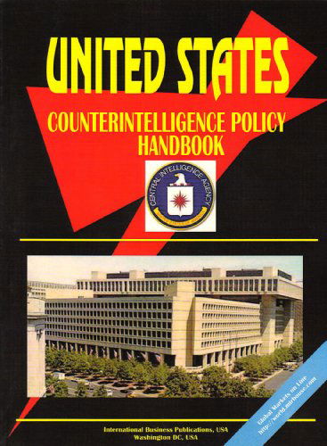 Cover for Ibp Inc · Us Counterintelligence Policy Handbook - Strategic Information and Developments (Paperback Bog) (2012)