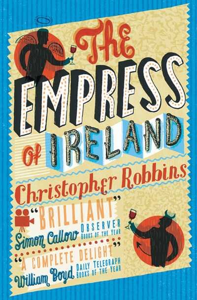 The Empress Of Ireland - Christopher Robbins - Bøker - Simon & Schuster - 9780743220729 - 6. juni 2005