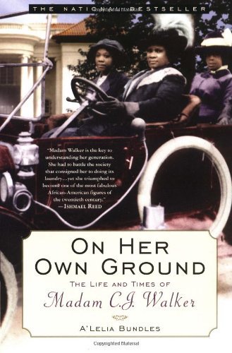 Cover for A'lelia Bundles · On Her Own Ground: the Life and Times of Madam C.j. Walker (Lisa Drew Books) (Pocketbok) [Reprint edition] (2002)