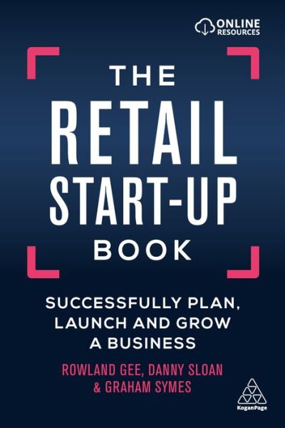 Cover for Rowland Gee · The Retail Start-Up Book: Successfully Plan, Launch and Grow a Business (Paperback Book) (2019)