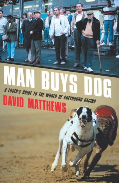 Cover for David Matthews · Man Buys Dog (Paperback Bog) (2006)