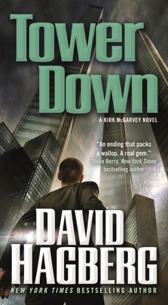 Cover for David Hagberg · Tower Down: A Kirk McGarvey Novel - McGarvey (Paperback Book) (2018)